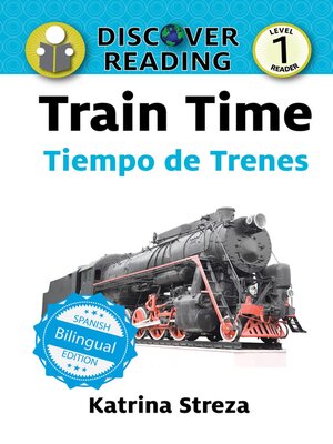cover image of Train Time / Tiempo de trenes